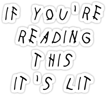 If You're Reading This It's Lit - On The Hunt (375x360), Png Download