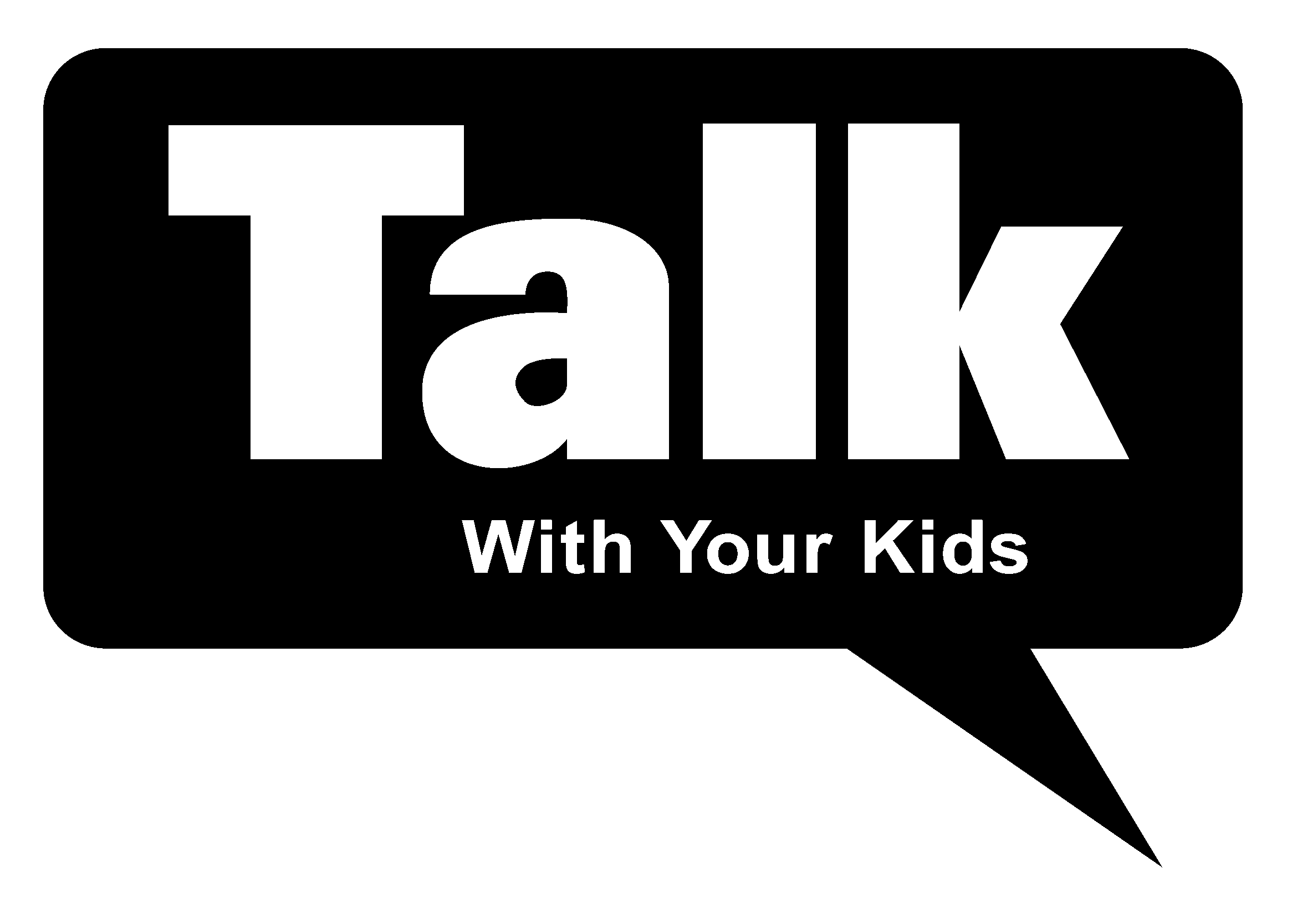 Talk With Your Kids Logo Black And White - Talk To Your Kids (2400x2400), Png Download