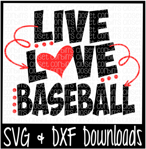 Free Live Love Baseball Cutting File Crafter File - Poster (800x532), Png Download