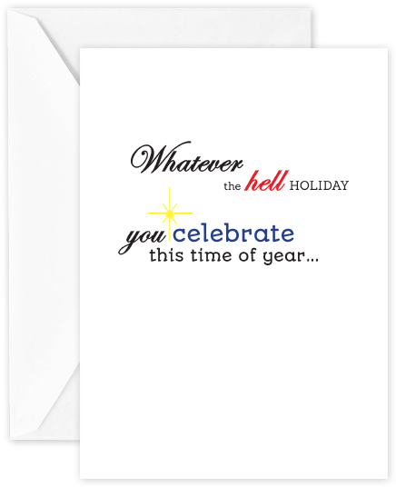 Whatever The Hell Holiday You Celebrate - Calligraphy (592x592), Png Download