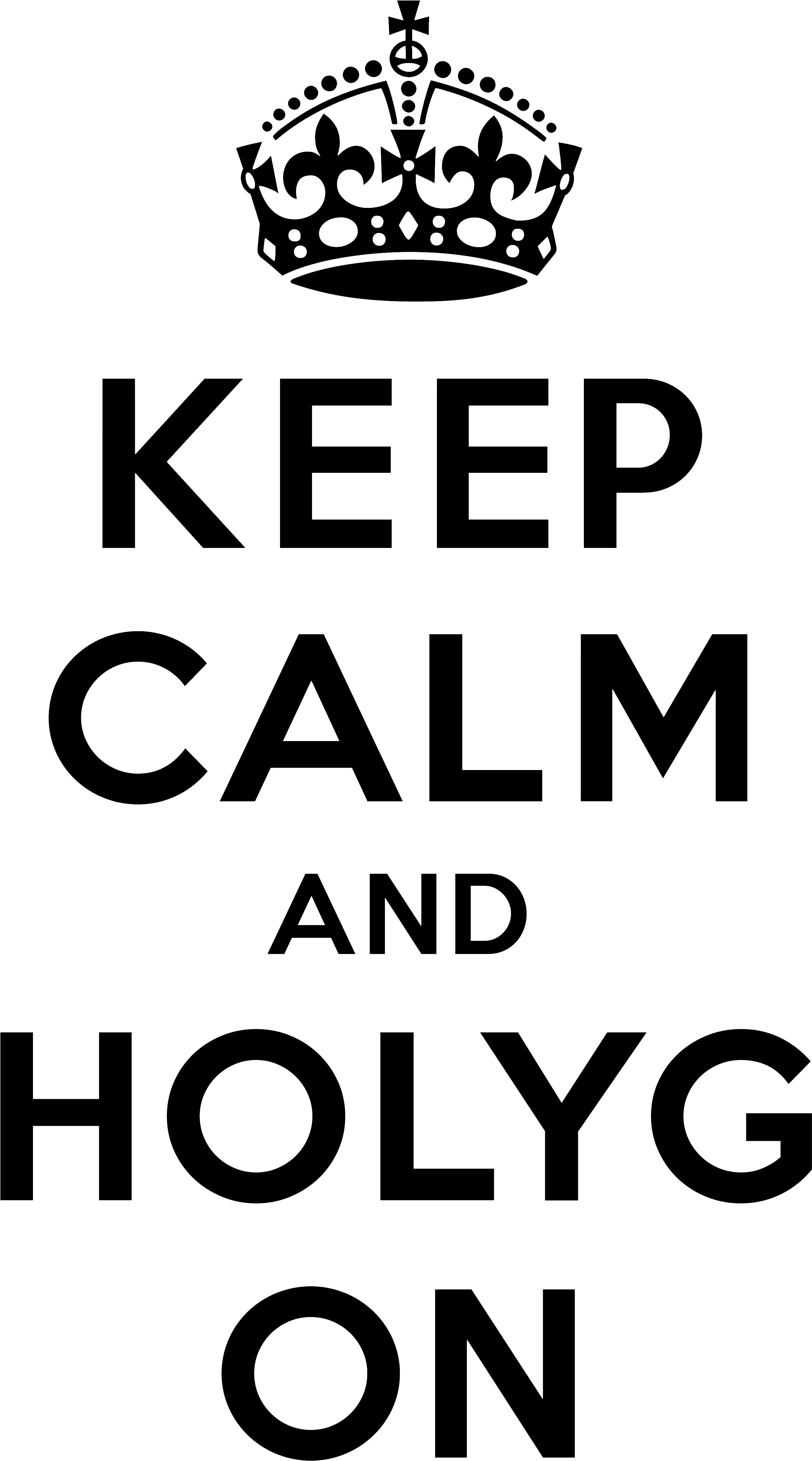 Holygon Sireköpinge Säteri 268 75 Tågarp ∙ Sweden - Keep Calm And Carry (3840x5417), Png Download