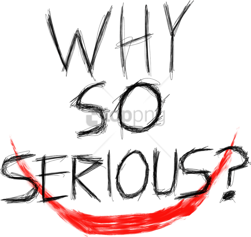 Free Png Download Joker Smile Why So Serious Png Images - Joker Smile Why So Serious (850x804), Png Download