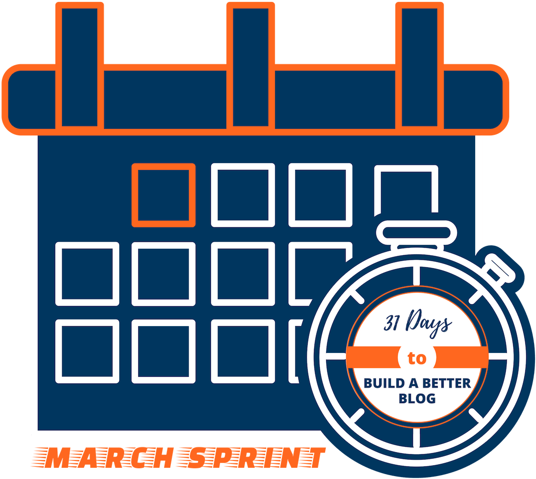 March Sprint 31 Days To Build A Better Blog (1142x1041), Png Download