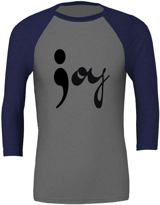 Joy Semicolon Unisex 3/4 Sleeve T-shirt - Shirt (680x680), Png Download