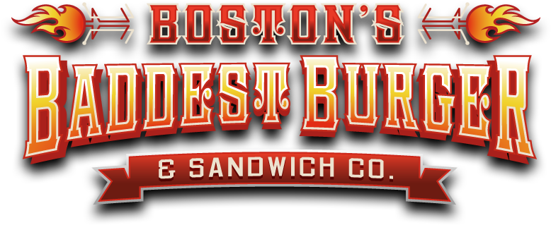 Welcome To The Proud Home Of Boston's Baddest Burger - Graphic Design (1000x430), Png Download