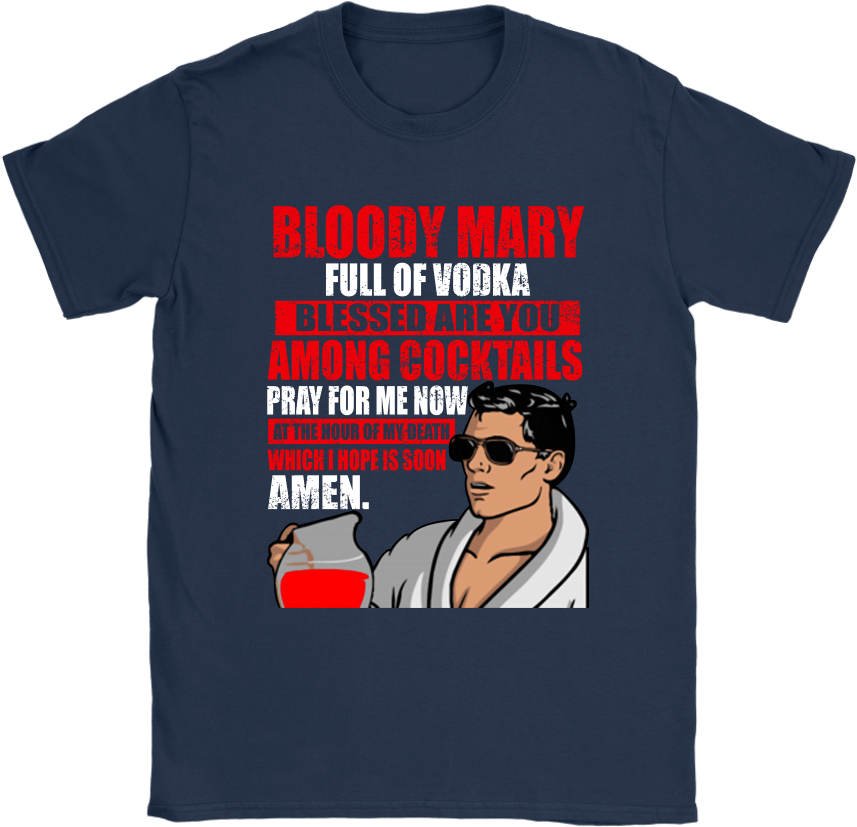 Bloody Mary Full Of Vodka Archer - Shirt (1024x1024), Png Download