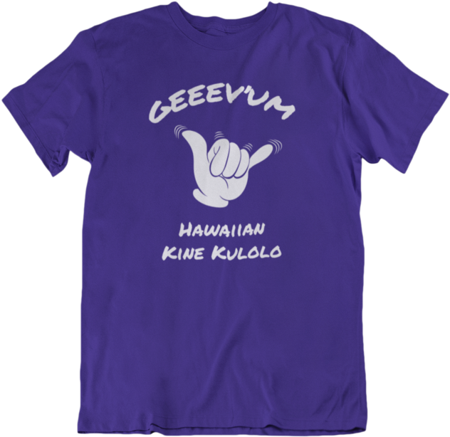 Geeev'um Hawaii Kine Kulolo T-shirt - Active Shirt (1000x750), Png Download