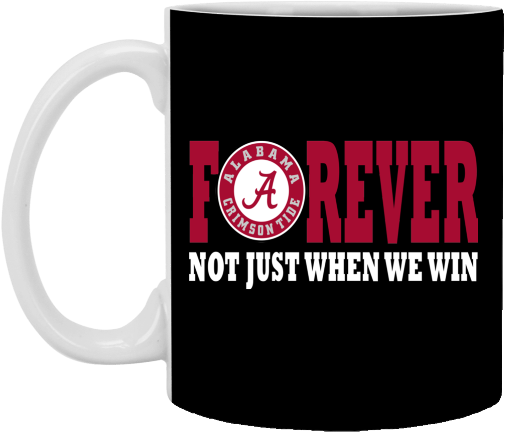Alabama Crimson Tide For Ever Not Just When We Win - Alabama (1024x1024), Png Download