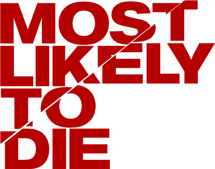 Most Likely To Die (1280x544), Png Download