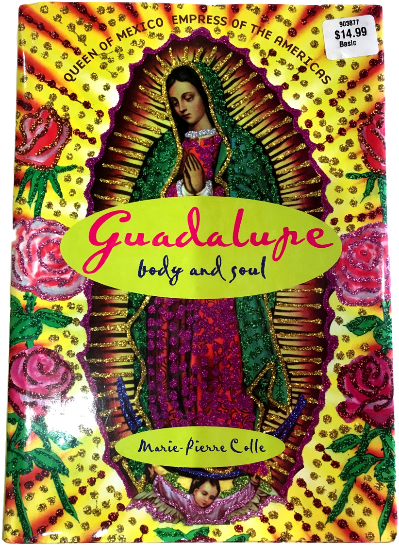 Book-guadalupe Body And Soul - Poster (961x1280), Png Download