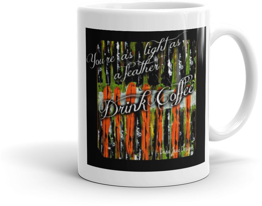 Feathers Feathers Your Light As A Feather Drink Coffee (1000x1000), Png Download