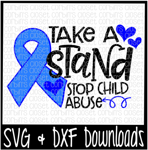 Free Child Abuse Awareness Svg * Take A Stand Stop - Poster (800x532), Png Download