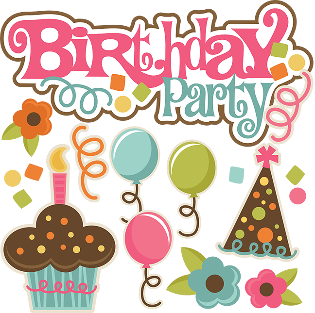 Birthday Party Svg Files Birthday Svg Files Birthday - Birthday (648x645), Png Download
