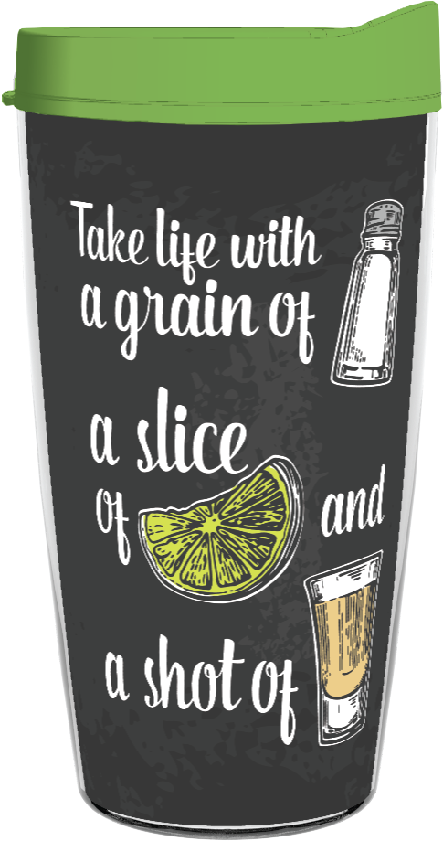 Take Life With A Grain Of Salt, A Slice Of Lime, And - Shot Glass (506x1004), Png Download