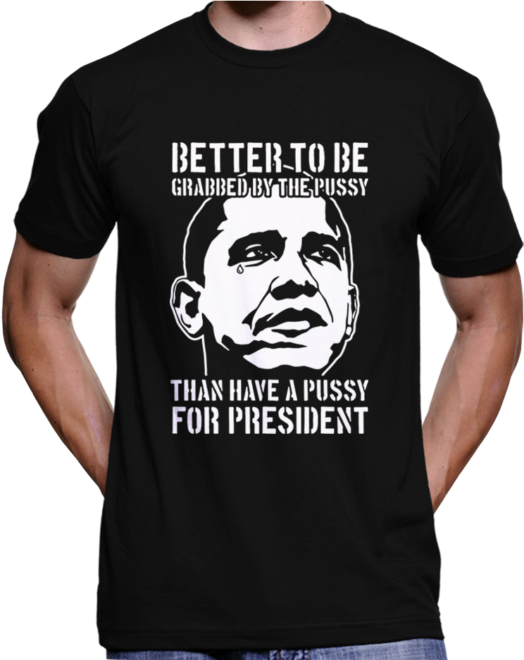 "better To Be Grabbed By The Pussy Than Have A Pussy - Che Guevara Dead Shirt (936x936), Png Download