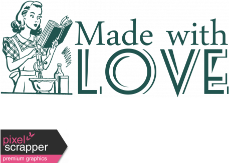Made With Love Graphic By Janet Scott - Cooking Terms, Tips And Things You Should Know (456x456), Png Download