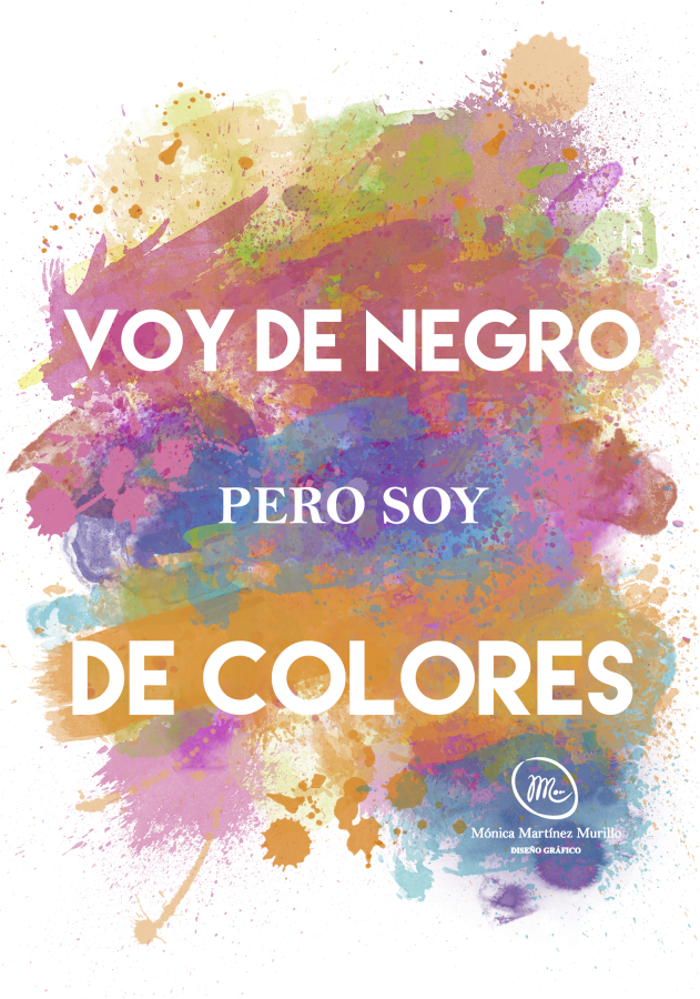 Camiseta Voy De Negro Pero Soy De Colores Moda Social - Poster (631x900), Png Download