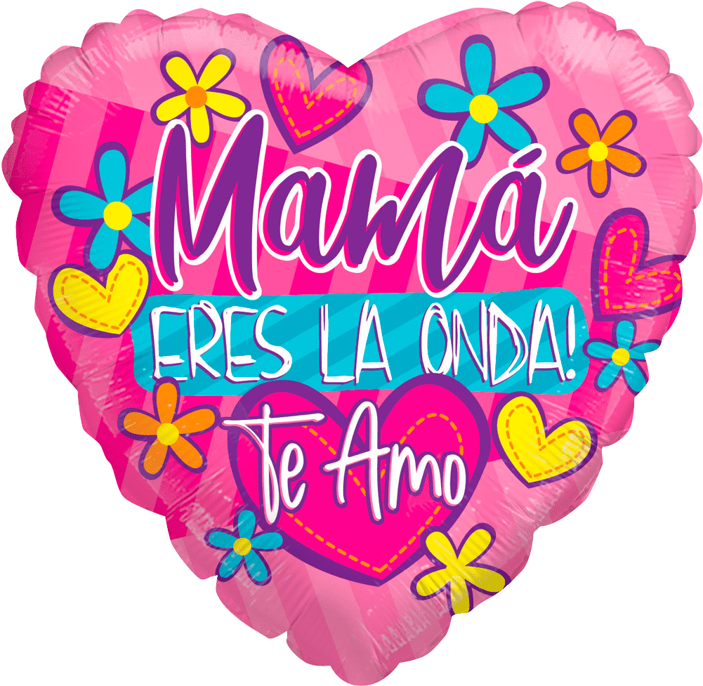 Mamá Eres La Onda - Balloon (1000x1000), Png Download